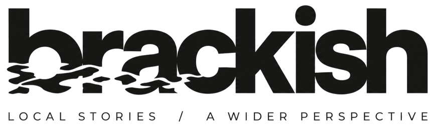 Brackish — Local stories, a wider perspective